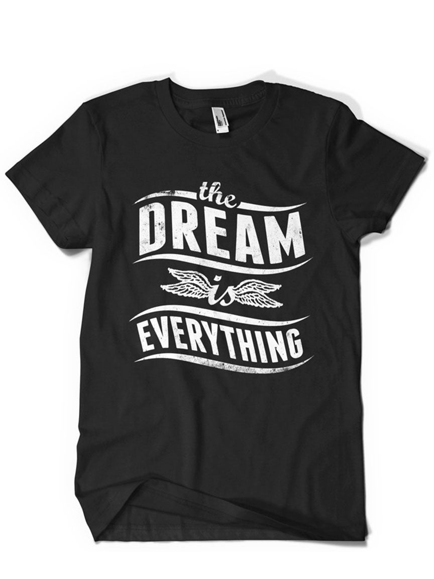 Dream is Everything